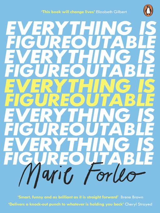 Title details for Everything is Figureoutable by Marie Forleo - Wait list